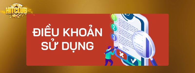 Điều Khoản Điều Kiện - Tìm Hiểu Quy Định Tại Hitclub 2 Quyền lợi và nghĩa vụ của người chơi khi tham gia vào nhà cái